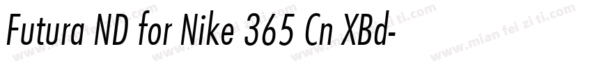 Futura ND for Nike 365 Cn XBd字体转换